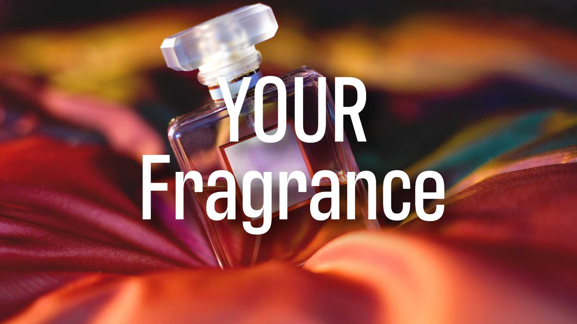Your Fragrance – Private Perfumer